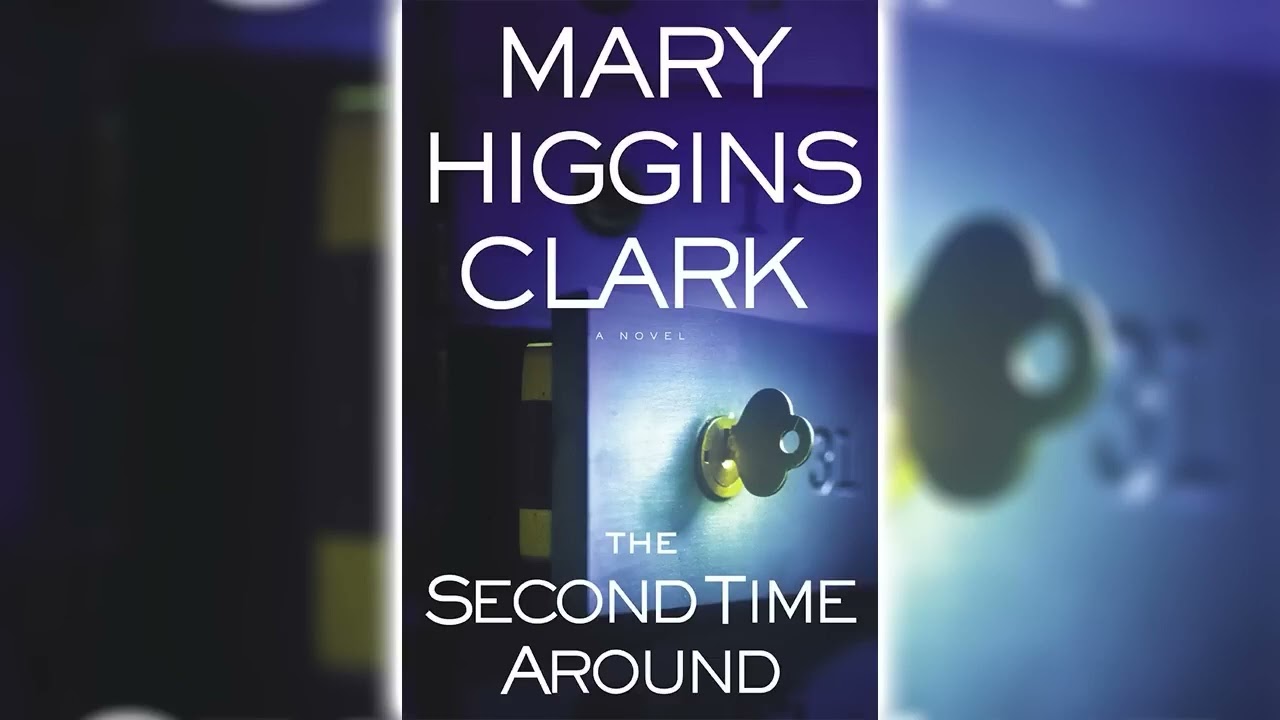 The Second Time Around by Mary Higgins Clark | Audiobooks Full Length