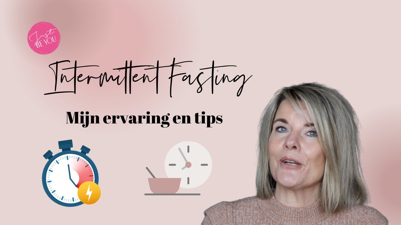 Intermittent Fasting   Mijn ervaring en tips