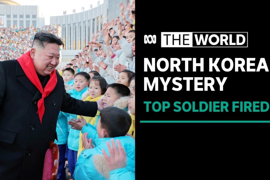Mystery surrounds Kim Jong Un’s sacking of North Korea's No. 2 military official | The World